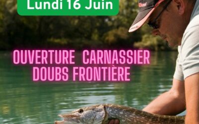 Ouverture de la pêche du carnassier sur le Doubs Frontière le 16 juin
