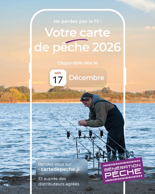 Les cartes de pêche 2026 arrivent dès le 17 décembre